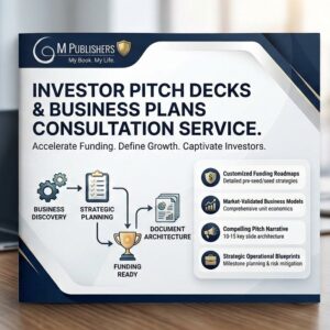Investor Pitch Decks & Business Plans Consultation – GM Publishers